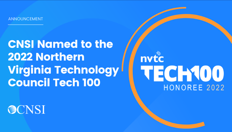 CNSI Named to the 2022 Northern Virginia Technology Council Tech 100